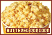  Popcorn: Buttered: 